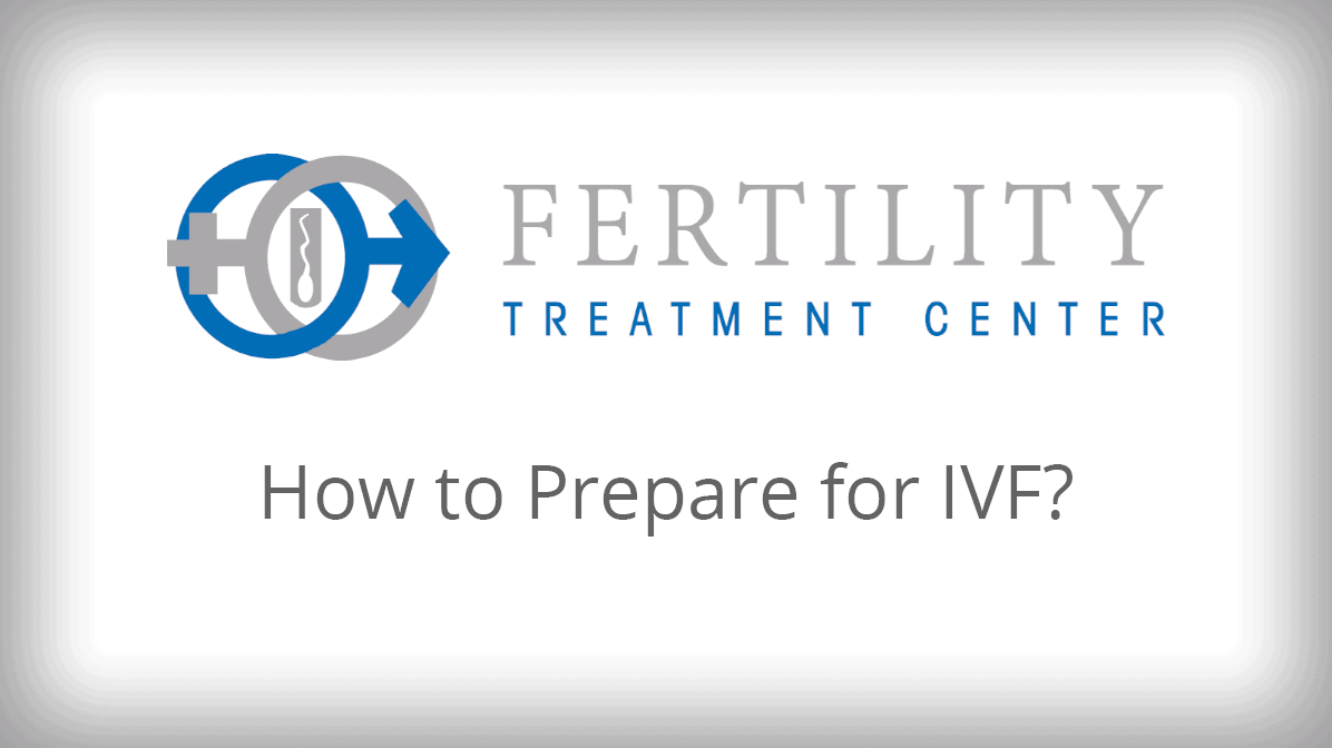 How to Prepare for IVF